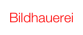 Bildhauerei